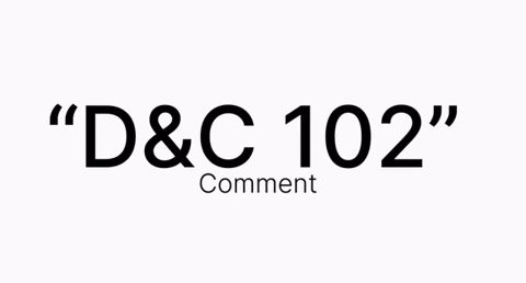 Title card: "D&C 102" Comment